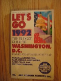 Let's Go: Washington, D.C. Including Arlington, Alexandria, and Annapolis, 1992