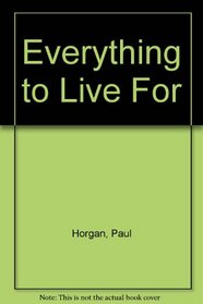 Everything to Live For