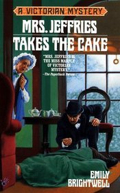 Mrs. Jeffries Takes the Cake (Mrs. Jeffries, Bk 13)