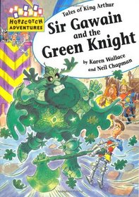 Sir Gawain and the Green Knight (Hopscotch Adventures)