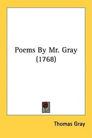 Poems By Mr. Gray (1768)