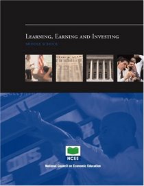 Learning, Earning and Investing: Middle School