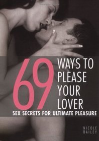 69 Ways to Please Your Lover