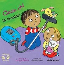 Clean It!/A Limpiar (Helping Hands (Bilingual)) (English and Spanish Edition)