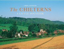 The Chilterns: A Little Souvenir (Little Souvenir Books)