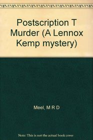Postscription T Murder (A Lennox Kemp mystery)