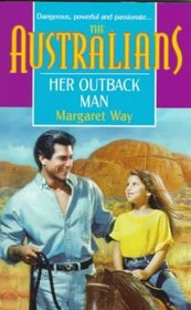 Her Outback Man (Australians)