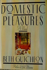 Domestic Pleasures