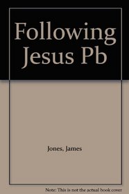 Following Jesus (Following Jesus S.)