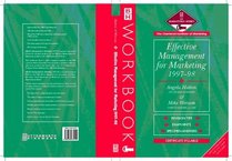 CIM Workbooks Effective Management for Marketing 97/98 (CIM Student Workbook: Advanced Certificate)
