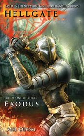 Exodus (Hellgate: London, Bk 1)