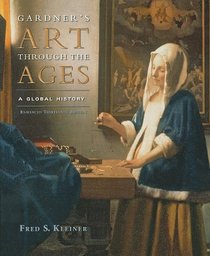 Gardner's Art through the Ages: Global History, Enhanced Edition
