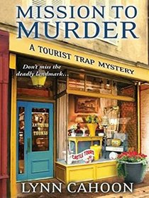Mission to Murder (Tourist Trap Mystery)