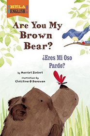 Are You My Brown Bear? (Hola, English!)