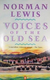 Voice of the Old Sea (Travel Library)