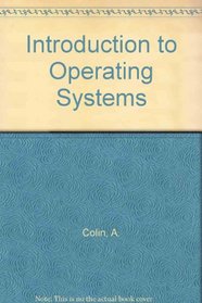Introduction to Operating Systems (Computer monographs, 17)