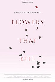 Flowers That Kill: Communicative Opacity in Political Spaces