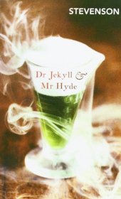 Dr Jekyll & Mr Hyde: And Other Stories