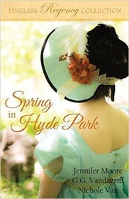 Spring in Hyde Park (Timeless Regency Collection) (Volume 3)