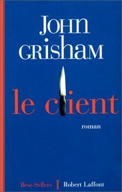 Le Client (The Client) (French Edition)