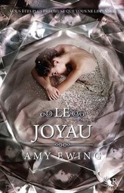 Le Joyau (The Jewel) (Lone City, Bk 1) (French Edition)
