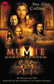 Die Mumie kehrt zuruck (The Mummy Returns) (Mummy, Bk 2) (German Edition)