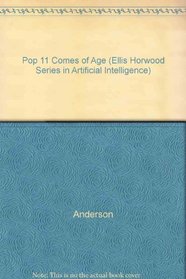 Pop 11 Comes of Age (Ellis Horwood Series in Artificial Intelligence)