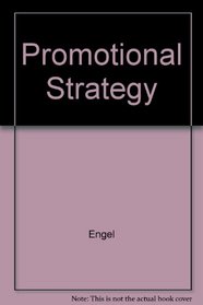 Promotional Strategy: Managing the Marketing Communications Process, 8th Edition