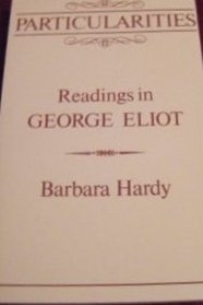 Particularities: Readings in George Eliot