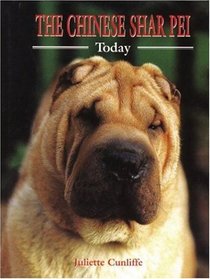 THE SHAR PEI TODAY (Book of the Breed)