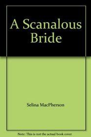 A Scanalous Bride