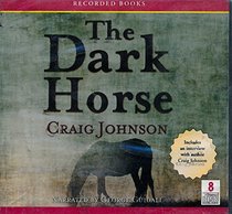 The Dark Horse (Walt Longmire, Bk 5) (Audio CD) (Unabridged)