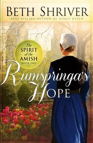 Rumspringa's Hope (Spirit of the Amish, Bk 1)