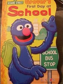 Sesame Street: Grover's First Day at School