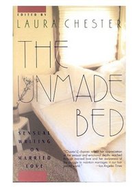 The Unmade Bed: Sensual Writing on Married Love