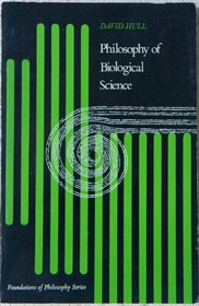 Philosophy of Biological Science (Foundations of Philosophy)