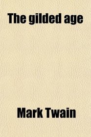 The gilded age