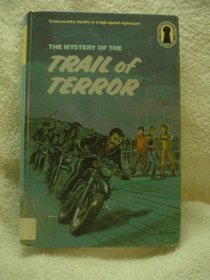 The Three Investigators in The Mystery of the Trail of Terror