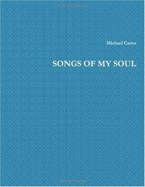 SONGS OF MY SOUL