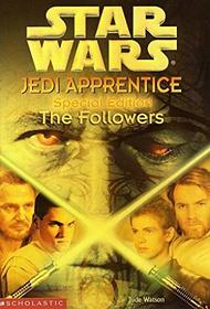 Followers (Star Wars: Jedi Apprenticeship Special Edition (Library))