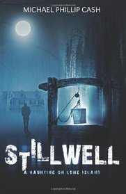 Stillwell: A Haunting on Long Island