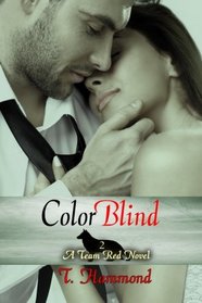 Color Blind: A Team Red Novel (Volume 2)