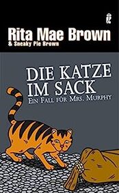 Die Katze im Sack (Whisker of Evil) (Mrs. Murphy, Bk 12) (German Edition)