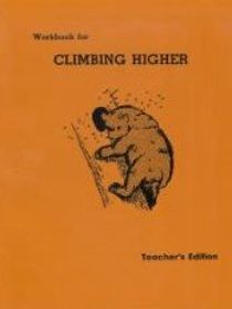 Climbing Higher....Teacher Edition
