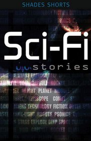 Sci-Fi Stories (Shades Shorts)