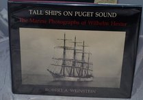 Tall ships on Puget Sound: The marine photographs of Wilhelm Hester