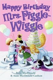 Happy Birthday Mrs. Piggle Wiggle
