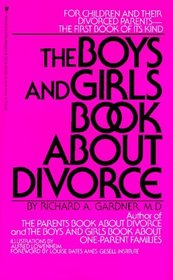 The Boys and Girls Book About Divorce