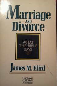 Marriage and Divorce: What the Bible Says
