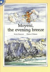 Moyeni, the Evening Breeze: Gr 2: Reader Level 8 (Star Stories)